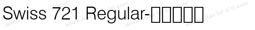 Swiss 721 Regular字体转换